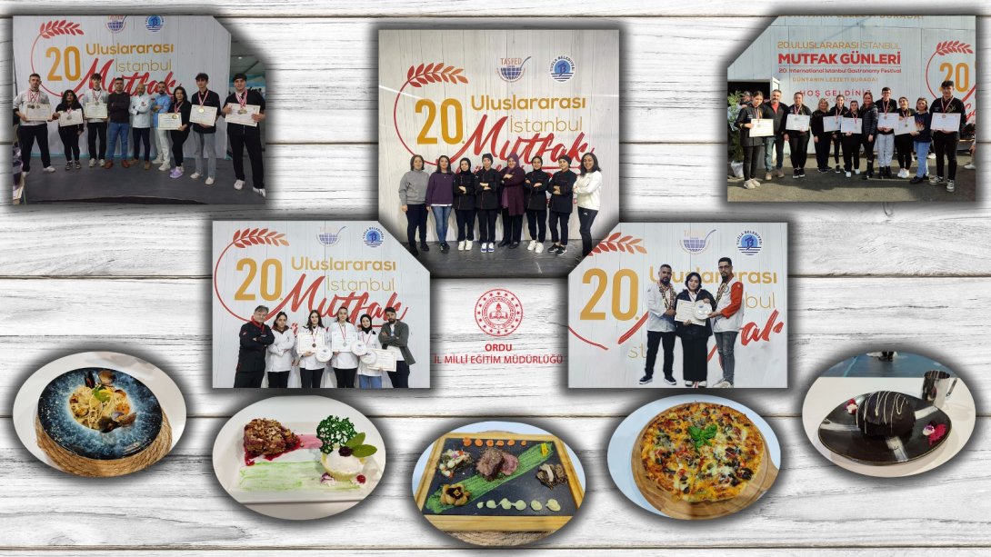 20. Uluslararası İstanbul Mutfak Günleri'nde Eğitim Kenti Ordu'muzdan 