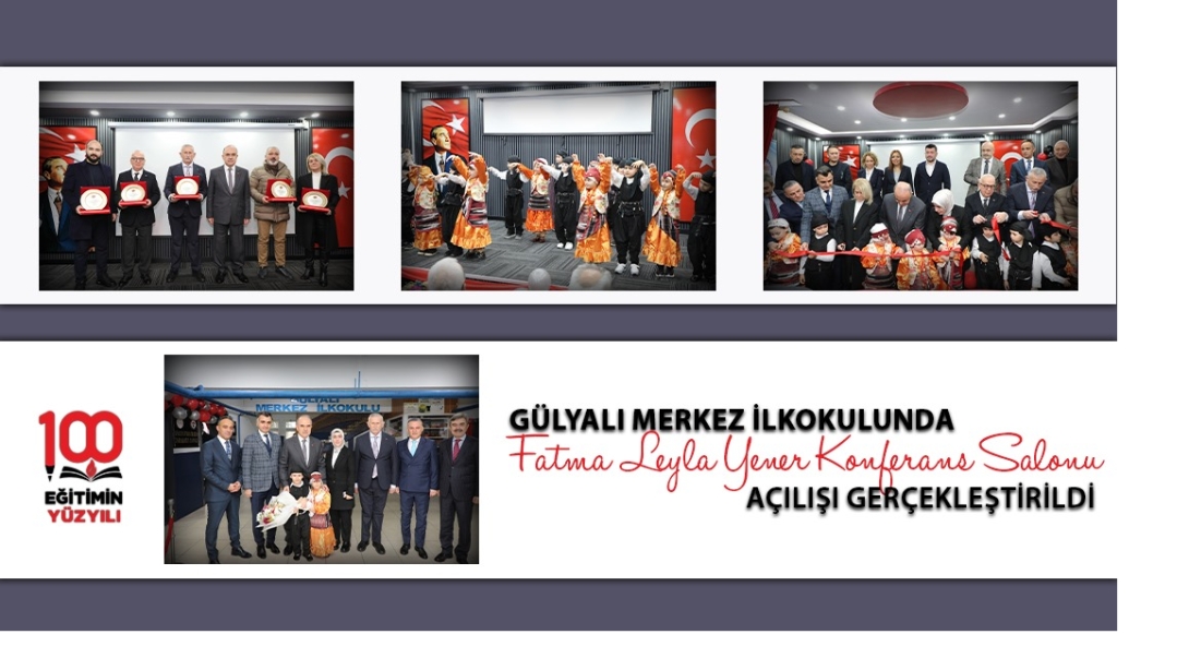 Gülyalı Merkez İlkokulunda Fatma Leyla Yener Konferans Salonu Açılışı Gerçekleştirildi