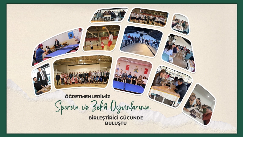Öğretmenlerimiz Sporun ve Zekâ Oyunlarının Birleştirici Gücünde Buluştu