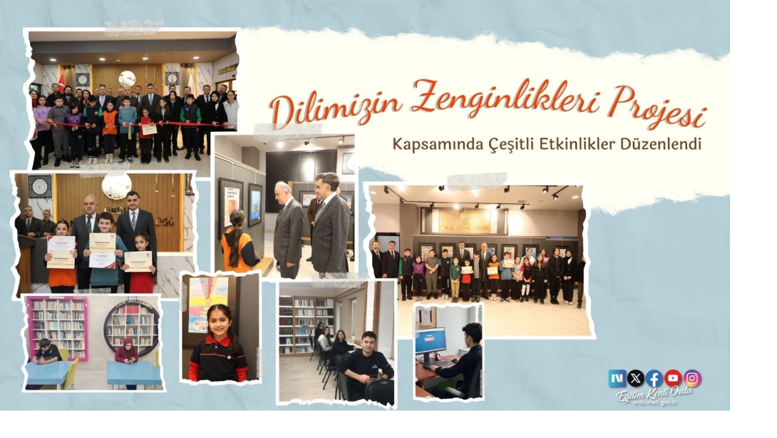 Dilimizin Zenginlikleri Projesi Kapsamında Sergi ve Yarışmalarla Türkçeye Çok Yönlü Yolculuk